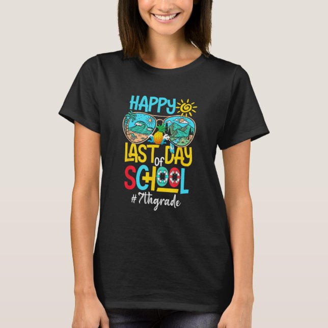 Happy Last Day Of School 7th Grade  Summer Teacher T-Shirt (Front)