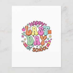 Happy Last Day of School Flyer