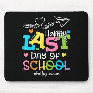 Happy Last Day Of School Hello Summer Students And Mouse Pad