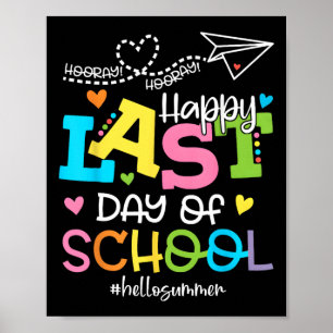 Happy Last Day Of School Hello Summer Students And Poster