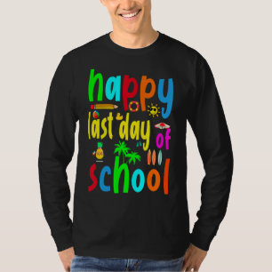 Happy Last Day Of School Hello Summer Students And T-Shirt