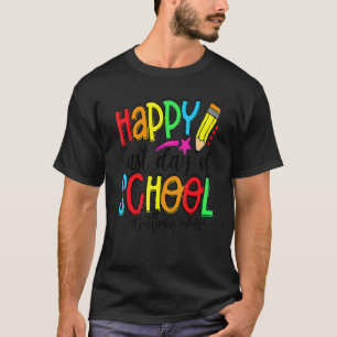 Happy Last Day Of School  Hello Summer Teacher Stu T-Shirt