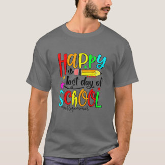 Happy Last Day Of School Hello Summer Teacher Stud T-Shirt