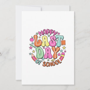 Happy Last Day of School Invitation