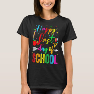 Happy Last Day Of School Kids Teacher Student Grad T-Shirt