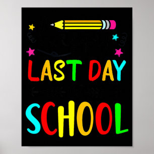 Happy last day of school kids teacher student poster