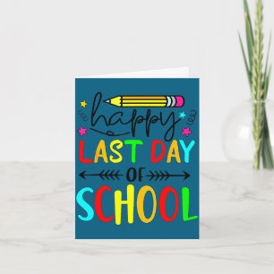 Happy last day of school kids teacher studentHappy Card