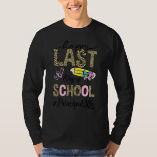 Happy Last Day Of School Leopard Principal Summer T-Shirt