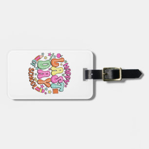 Happy Last Day of School Luggage Tag