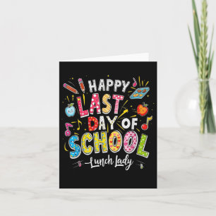 Happy Last Day Of School Lunch Lady Summer Design Card