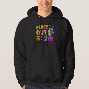 Happy Last Day Of School Peace Out 3rd Grade Tie D Hoodie