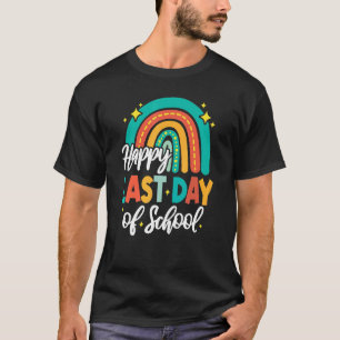 Happy Last Day Of School Perfect Rainbow  Idea 1 T-Shirt