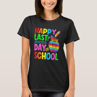 Happy Last Day Of School  Pop It Teacher Students T-Shirt