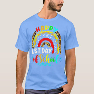 Happy Last Day Of School Rainbow Leopard Teacher L T-Shirt