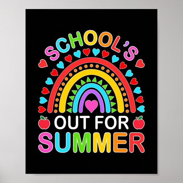 Happy Last Day Of School Rainbow Summer for Poster (Front)