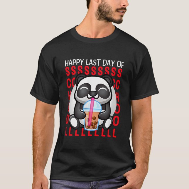 Happy Last Day Of School Students And Teacher Pand T-Shirt (Front)