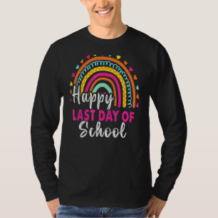 Happy Last Day Of School Students And Teachers End T-Shirt