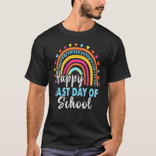 Happy Last Day Of School Students And Teachers End T-Shirt