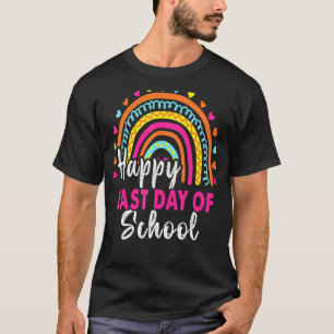 Happy Last Day Of School Students And Teachers End T-Shirt