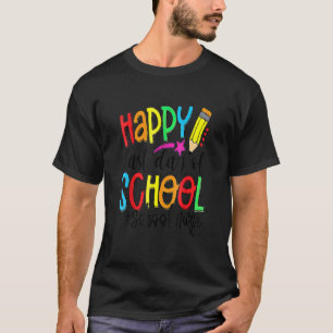 Happy Last Day Of School Summer Break School Nurse T-Shirt