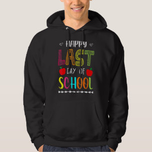 Happy Last Day Of School Summer Break Teacher Frid Hoodie