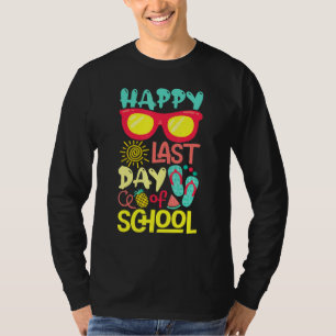 Happy Last Day Of School Sunglasses Summer Party T-Shirt