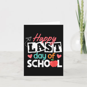 Happy Last Day Of School Teacher End Of Year Kids Card