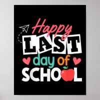 Happy Last Day Of School Teacher End Of Year Kids 