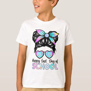 Happy Last Day Of School Teacher Girls Messy Bun  T-Shirt