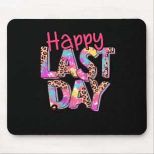 Happy Last Day Of School Teacher Graduation Kids 2 Mouse Pad