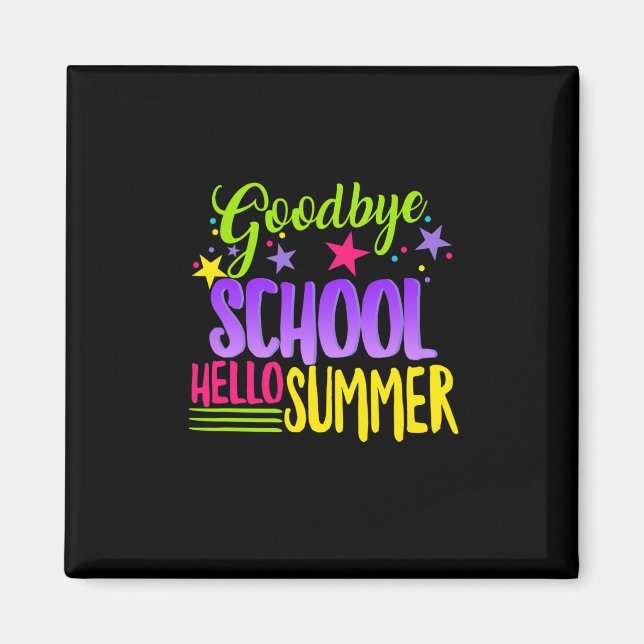 Happy Last Day Of School Teacher Hello Summer Stud Magnet (Front)