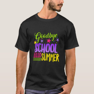 Happy Last Day Of School Teacher Hello Summer Stud T-Shirt