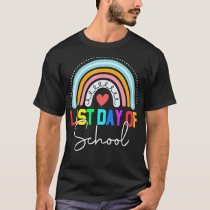 Happy Last Day of School Teacher Student Graduatio T-Shirt