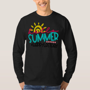 Happy Last Day Of School Teacher Student Graduatio T-Shirt