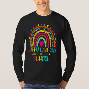 Happy Last Day Of School Teacher Student Graduatio T-Shirt