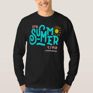 Happy Last Day Of School Teacher Student It's Summ T-Shirt