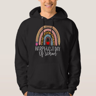 Happy Last Day Of School Teacher Student Rainbow G Hoodie
