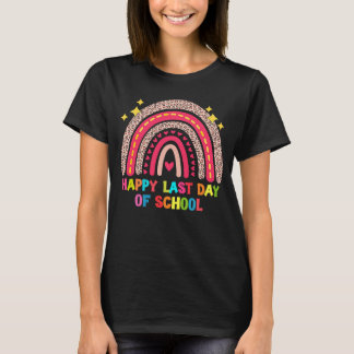 Happy Last Day of School Teacher Student Rainbow G T-Shirt