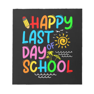 Happy Last Day Of School Teacher Summer Sunglasses Notepad