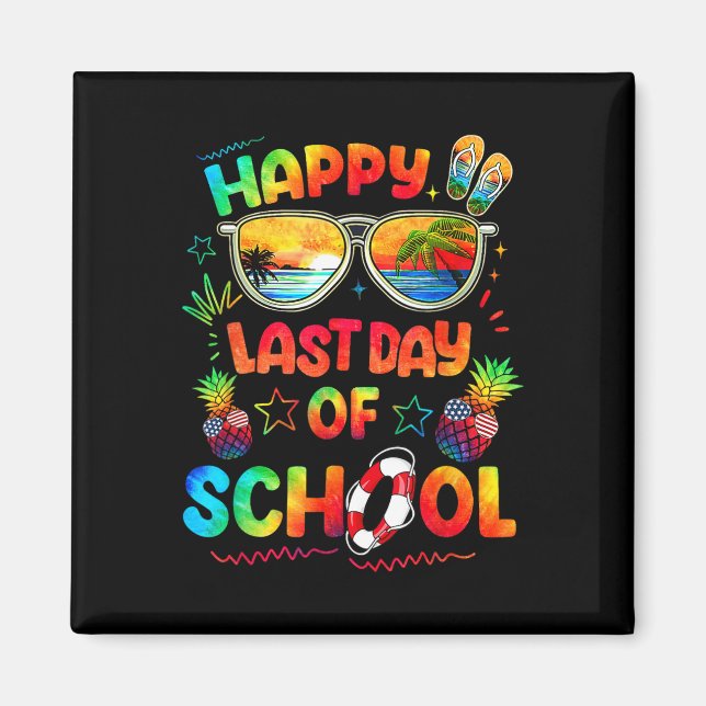 Happy Last Day Of School Teachers End Of Year Stud Magnet (Front)