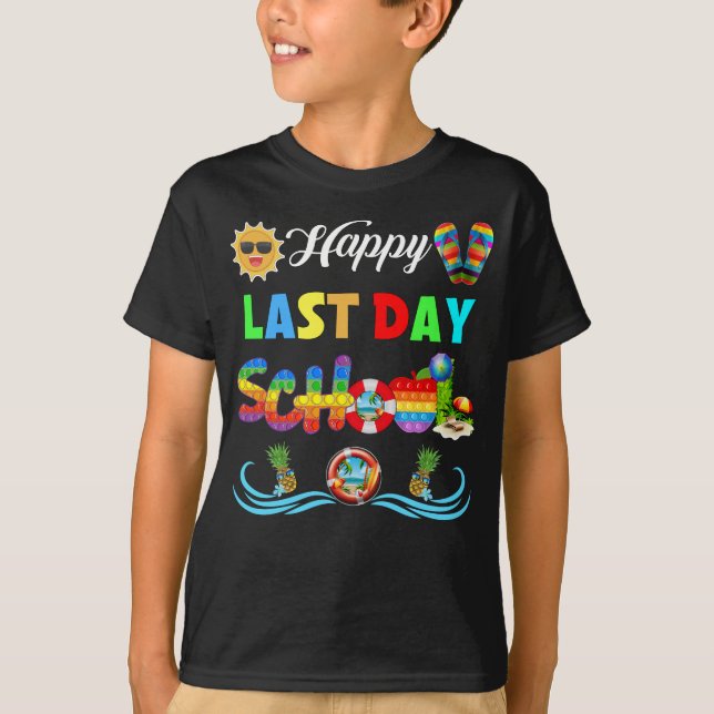 Happy Last Day School Bye School Hello Pool T-Shirt (Front)
