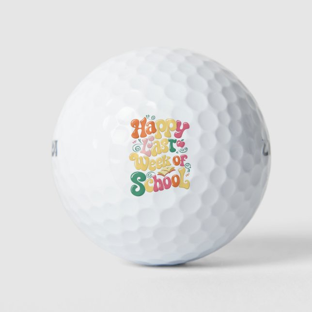Happy Last Week Of School Teachers Students Groovy Golf Balls (Front)