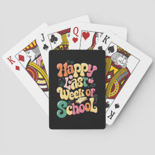 Happy Last Week Of School Teachers Students Groovy Playing Cards