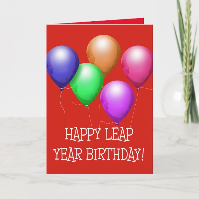 Happy Leap Year Birthday! Colourful Balloons on Re Card (Front)