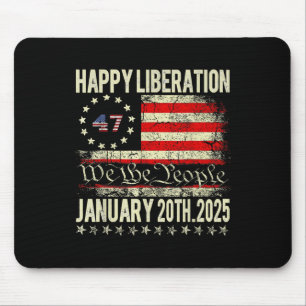 Happy Liberation Day Tee President Trump Declares  Mouse Pad