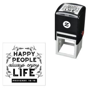 Happy Life with Faith – Proverbs 15:15 Art Self-inking Stamp