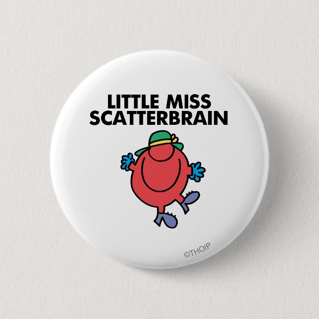 Happy Little Miss Scatterbrain 6 Cm Round Badge (Front)