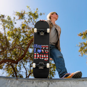 HAPPY LOVE DAY American flag Skateboard