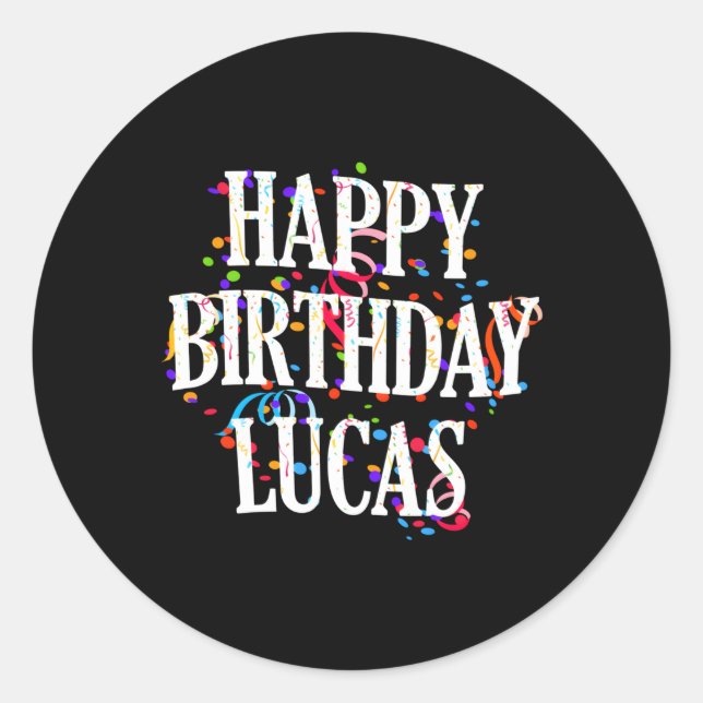 Happy Lucas First Name Colourful Bday Classic Round Sticker (Front)