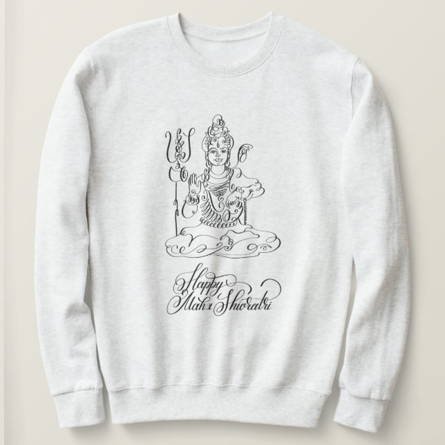 Happy Maha Shivratri, India Sweatshirt (Design Front)